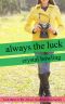 [Always the Bridesmaid 03] • Always the Luck